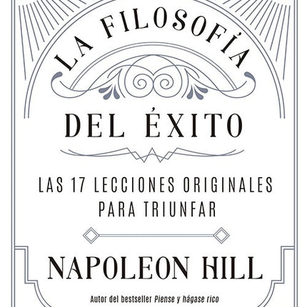 FILOSOFIA DEL EXITO, LA | NAPOLEON HILL