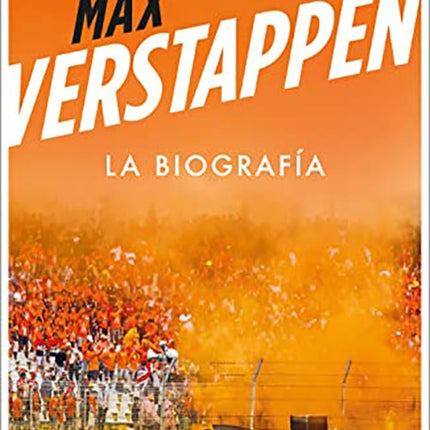 MAX VERSTAPPEN LA BIOGRAFIA | JAMES GRAY
