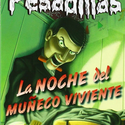 PESADILLAS 1: LA NOCHE DEL MUÑECO VIVIENTE | R. L. STINE
