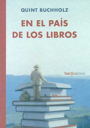 EN EL PAIS DE LOS LIBROS | QUINT BUCHHOLZ