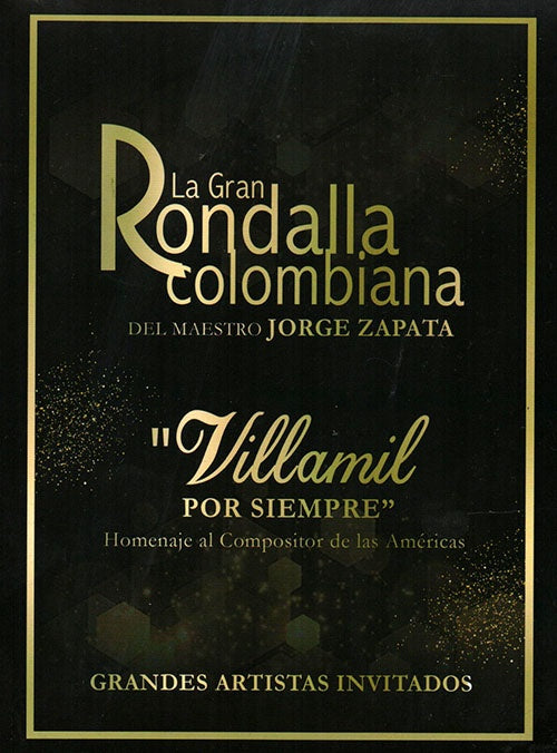 LA GRAN RONDALLA COLOMBIANA VILLAMIL POR SIEMPRE | JORGE ZAPATA