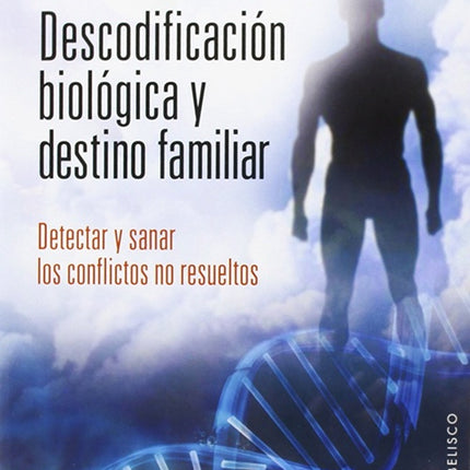 DESCODIFICACION BIOLOGICA Y DESTINO FAMILIAR | PATRICK OBISSIER
