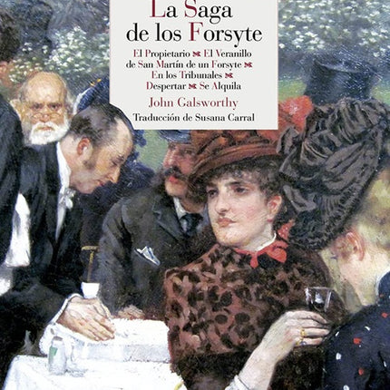 SAGA DE LOS FORSYTE, LA | JOHN GALSWORTHY