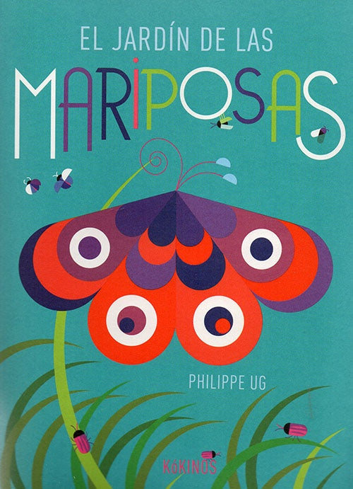 JARDIN DE LAS MARIPOSAS, EL | PHILIPPE UG