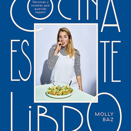 COCINA ESTE LIBRO | MOLLY BAZ
