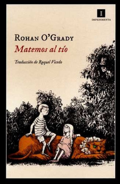 MATEMOS AL TIO | ROHAN O'GRADY