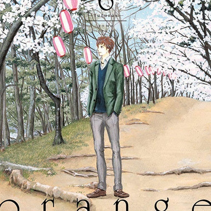 ORANGE VOL. 6 | ICHIGO TAKANO