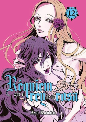 REQUIEM POR EL REY DE LA ROSA VOL. 12 | AYA KANNO