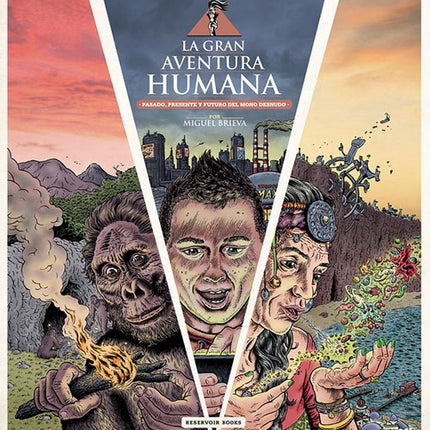 GRAN AVENTURA HUMANA, LA | MIGUEL BRIEVA