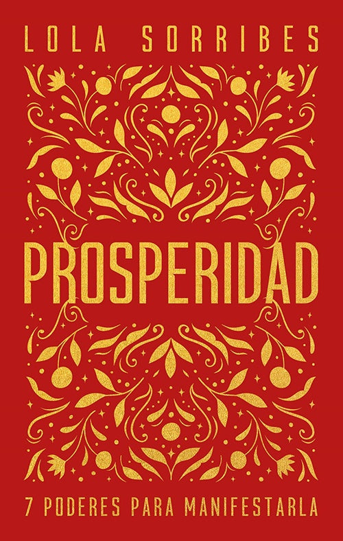 PROSPERIDAD | LOLA SORRIBES