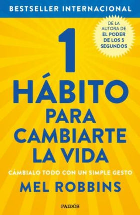 1 HABITO PARA CAMBIARTE LA VIDA | MEL ROBBINS