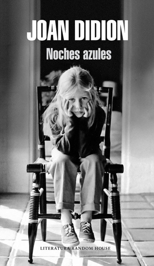 NOCHES AZULES | JOAN DIDION