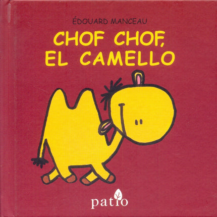 CHOF CHOF, EL CAMELLO | FARO EDITORES