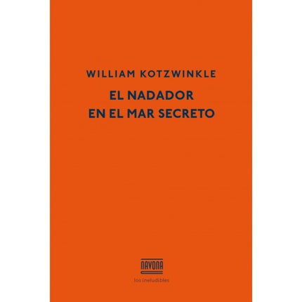 NADADOR EN EL MAR SECRETO, EL | WILLIAM KOTZWINKLE