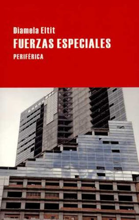 FUERZAS ESPECIALES | DIAMELA ELTIT