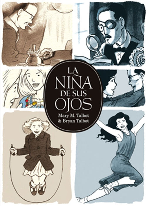 NIÑA DE SUS OJOS, LA | BRYAN TALBOT