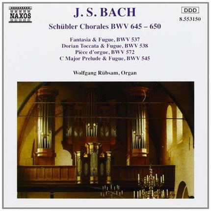 SCHUBLER CHORALES BWV 645 - 650 / FANTAS | RUBSAM, BACH