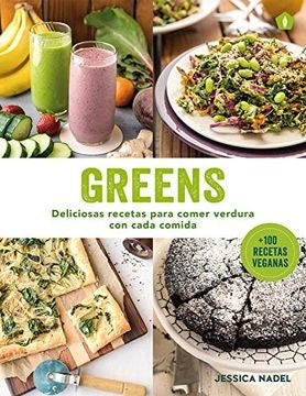 GREENS DELICIOSAS RECETAS PARA COMER VERDURAS CON | JESSICA NADEL