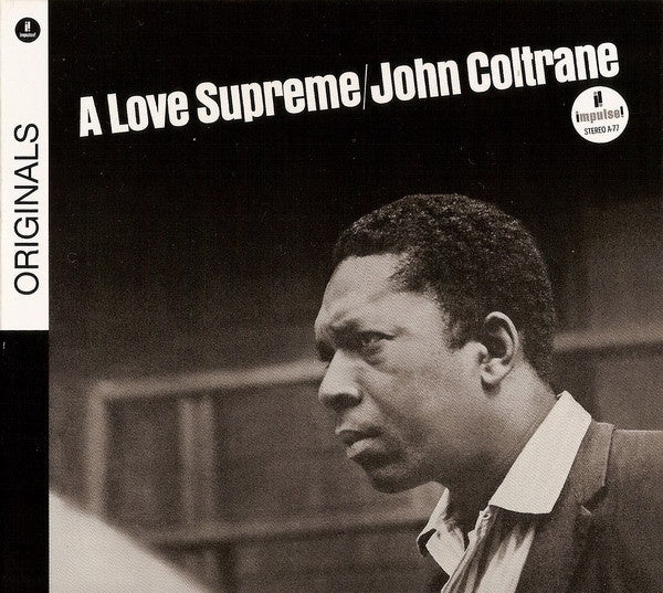 A LOVE SUPREME | JOHN COLTRANE
