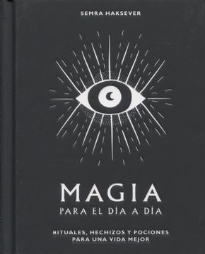 MAGIA PARA EL DIA A DIA | SEMRA HAKSEVER