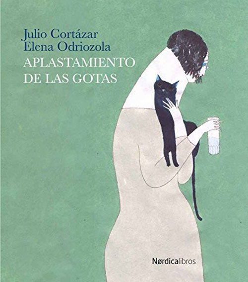 APLASTAMIENTO DE LAS GOTAS | JULIO CORTAZAR