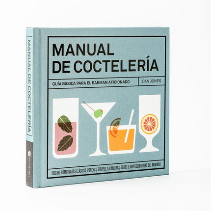 MANUAL DE COCTELERIA | DAN JONES
