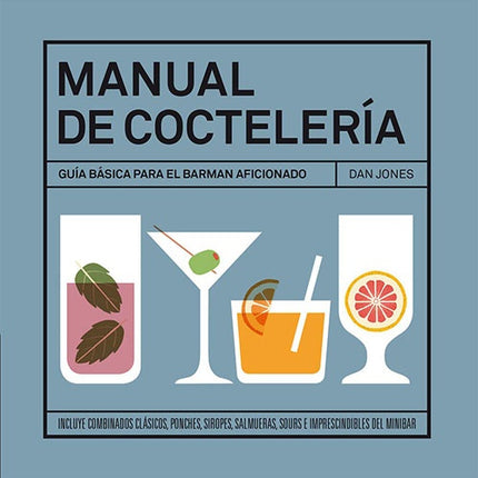 MANUAL DE COCTELERIA | DAN JONES