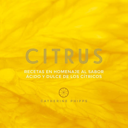 CITRUS | CATHERINE PHIPPS