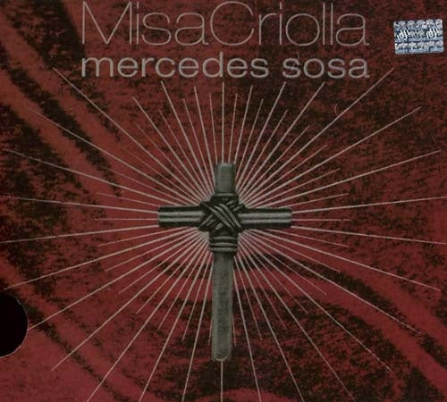 MISA CRIOLLA | MERCEDES SOSA