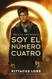 LEGADOS DE LORIEN 1: SOY EL NUMERO CUATRO | PITTACUS LORE