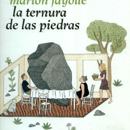 TERNURA DE LAS PIEDRAS, LA | MARION FAYOLLE