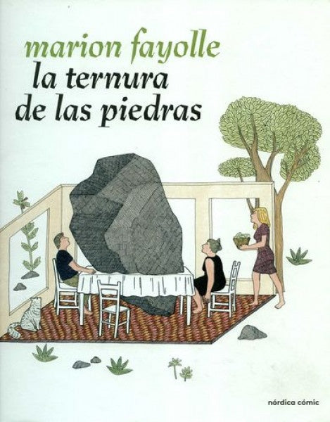 TERNURA DE LAS PIEDRAS, LA | MARION FAYOLLE