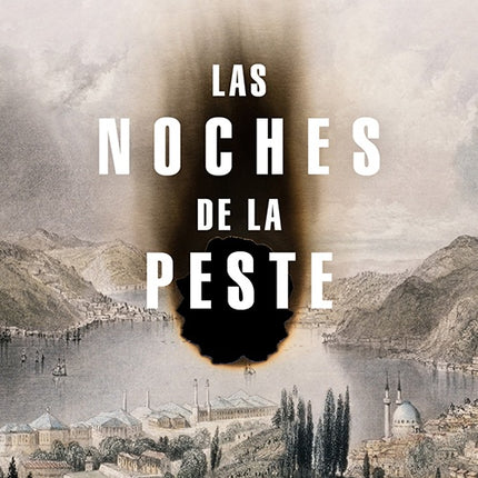 NOCHES DE LA PESTE, LAS | ORHAN PAMUK