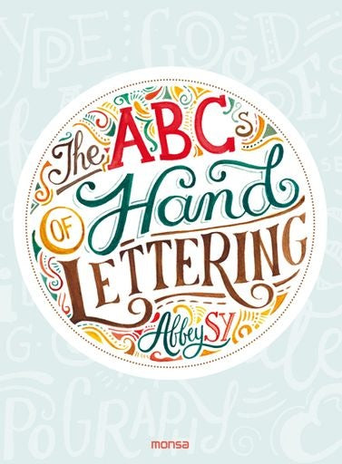 THE ABC OF HAND LETTERING | ABBEY SY