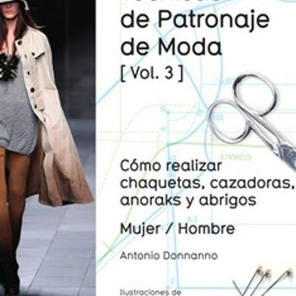 TECNICAS DE PATRONAJE DE MODA VOL. 3 | ANTONIO DONNANNO