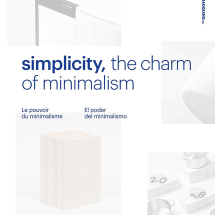 SIMPLICITY EL ENCANTO DEL MINIMALISMO | WANG SHAOQIANG