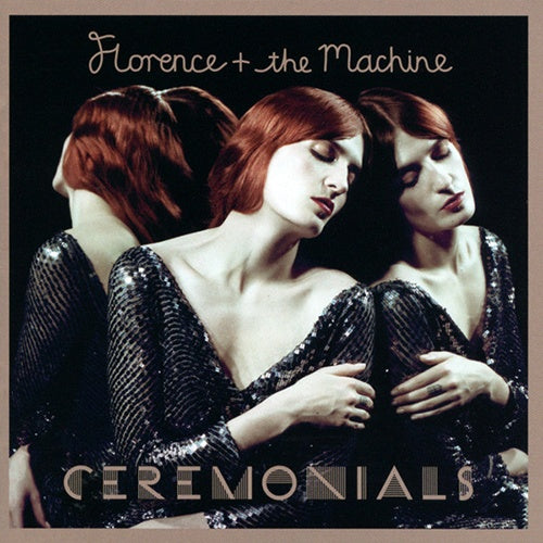 CEREMONIALS | FLORENCE + THE MACHINE