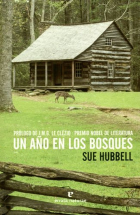 AÑO EN LOS BOSQUE, UN | SUE HUBBELL