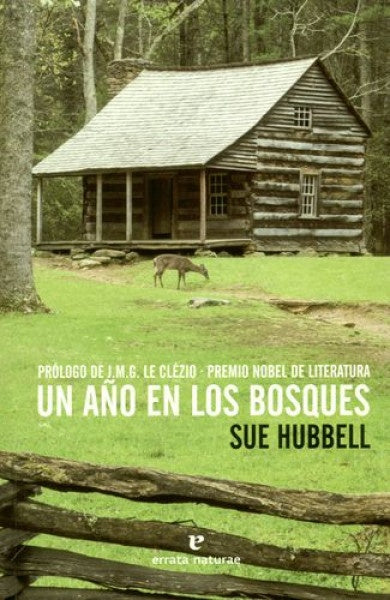AÑO EN LOS BOSQUE, UN | SUE HUBBELL