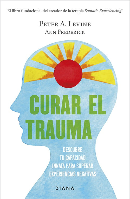 CURAR EL TRAUMA | PETER A. LEVINE