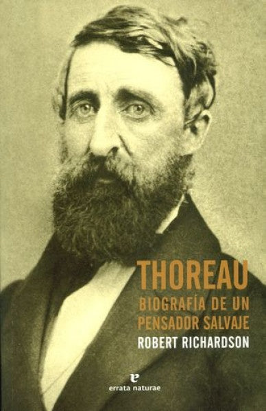 THOREAU BIOGRAFIA DE UN PENSADOR | ROBERT RICHARDSON