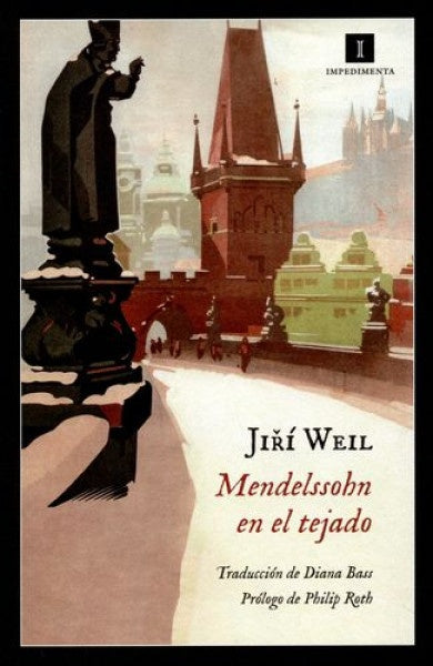 MENDELSSOHN EN EL TEJADO | JIRI WEIL