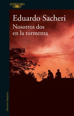 NOSOTROS DOS EN LA TORMENTA | EDUARDO SACHERI