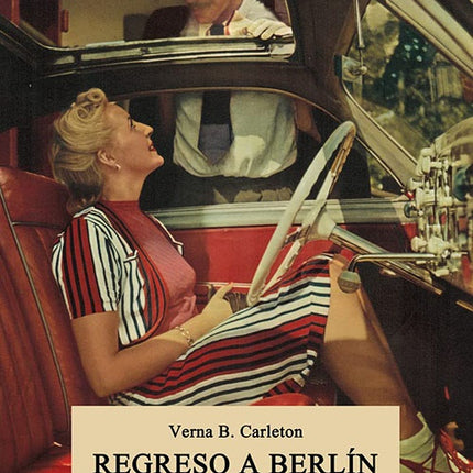 REGRESO A BERLIN | VERNA CARLETON