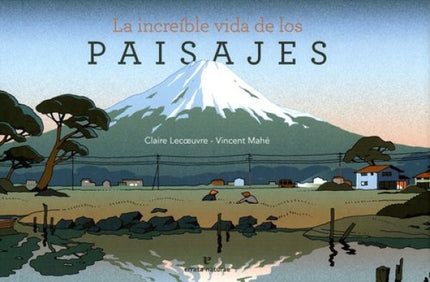 INCREIBLE VIDA DE LOS PAISAJES, LA | CLAIRE LECOEURE
