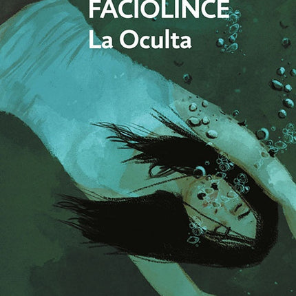 LA OCULTA | HECTOR ABAD FACIOLINCE