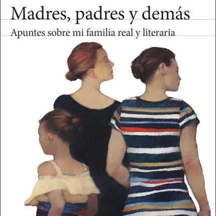 MADRES, PADRES Y DEMAS | SIRI HUSTVEDT