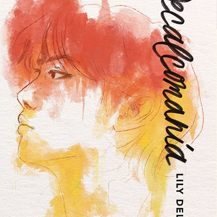 DECALCOMANIA | LILY DEL PILAR