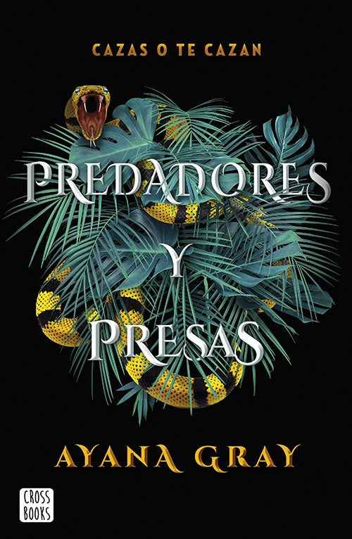 PREDADORES Y PRESAS | AYANA GRAY