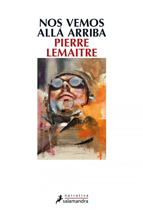 NOS VEMOS ALLÁ ARRIBA | PIERRE LEMAITRE